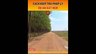 Cách Kiểm Tra Pháp Lý Một Dự Án Đất Nền | Pháp Lý Bất Động Sản | #shorts