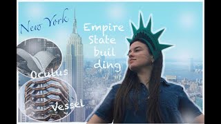 VLOG: ПРО НЬЮ-ЙОРК | Empire State Building,Vessel,Oculus