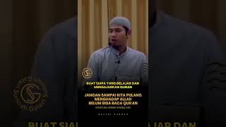 JANGAN SAMPAI KITA PULANG MENGHADAP ALLAH BELUM BISA BACA AL-QUR-AN 🎙 Ustadz Abu Usamah حفظه الله