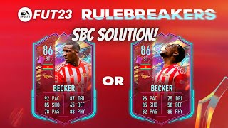 Rulebreakers Sheraldo Becker Sbc (Cheapest Way - FIFA 23)