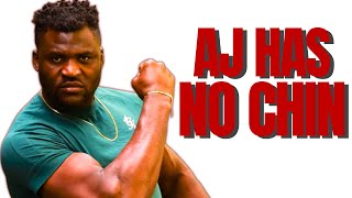 Francis Ngannou Plans to Knockout Anthony Joshua