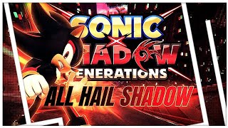 ALL HAIL SHADOW - Neo Devil Doom Boss Battle | Sonic X Shadow Generations OST