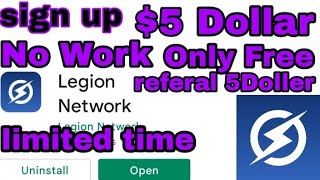 Legion Network 1000,5000+10000 New Money Earning App