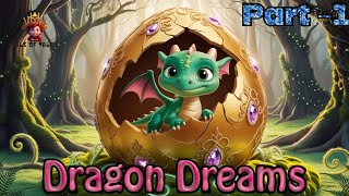 "Dragon Dreams" series🐉 Part-1 "The Egg of Wonder"🥚 Read Aloud 📢 fairy tale 🔮 kids bedtime story 📖