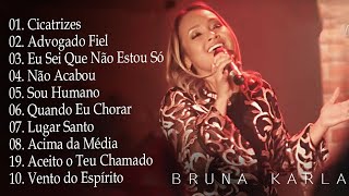 Bruna Karla - Eu Sei Que Não Estou So, Cicatrizes,.. Álbum completo Melhores músicas para ouvir 2024