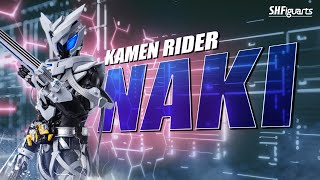 SHF - Kamen Rider Naki | คาเมนไรเดอร์นาคิ