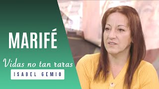 VIDAS NO TAN RARAS - CAPÍTULO 3: MARIFÉ_ El CAMINO que CAMBIÓ MI VIDA | Isabel Gemio Next TV