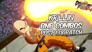 [OUTDATED] DBFZ 1.18 Krillin BnB Combos | DRAGON BALL FighterZ