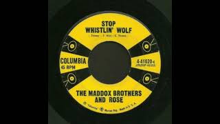 The Maddox Brothers And Rose - Stop Whislin' Wolf  (Stereo)