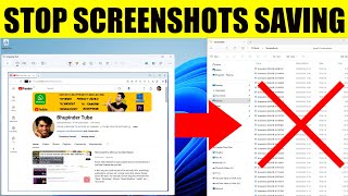 How To STOP Screenshots from Saving to Windows