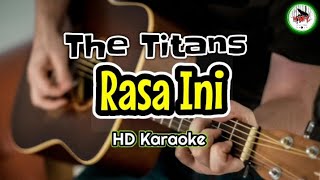 The Titans - Rasa Ini (karaoke Indonesia)@HMC82