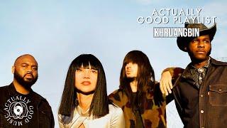 Khruangbin | Actually Good Playlist