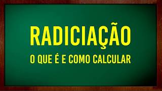 Radiciação- Introdução (O que é e como calcular)