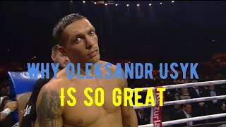 Why Oleksandr Usyk is so great