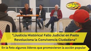 Fallo judicial desafía la anarquía nocturna y abre un horizonte de esperanza en Pasto