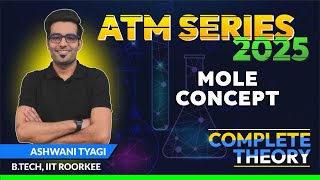 MOLE CONCEPT In ONE SHOT: All Concepts Covered With  Tips & Tricks | JEE Main & Advanced-ATM SERIES