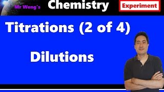 IB Chemistry How to do titrations 2 of 4 Dilutions