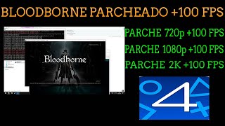 BLOODBRONE PARCHEADO 140 + FPS EN SHADPS4