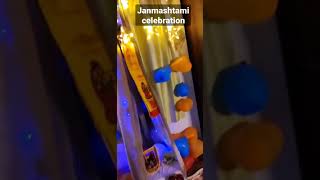 Janamashtami celebration ❤️ krishna g birthday janmashthmi kanha g