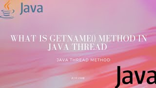 what is getName() method in Java thread ?