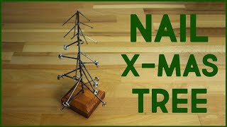 Christmas Tree from Nails | X-mas edition