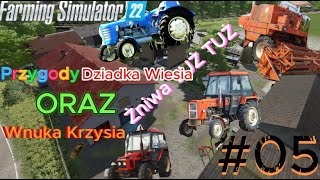 FS22 | Przygody Dziadka Wiesia i Wnuka Krzysia | #05, Żniwa TUŻ TUŻ z/ Szymonex