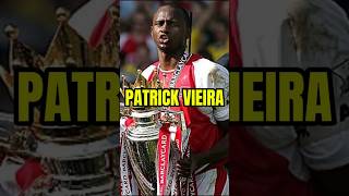 Patrick Vieira, Kapten legendaris Arsenal dan Faktanya #facts #history #football