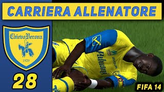 COLPO DI SCENA [#28] CARRIERA ALLENATORE CHIEVO | FIFA 14 Gameplay ITA