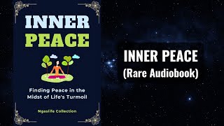 Inner Peace - Finding Peace in the Midst of Life's Turmoil Audiobook