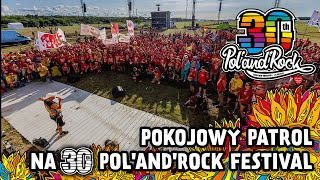 Co robi Pokojowy Patrol na 30. Pol'and'Rock Festival? #polandrock2024