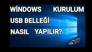 WİNDOWS KURULUMU İÇİN USB BELLEK NASIL YAPILIR ?