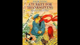 A Turkey for Thanksgiving By Eve Bunting Read Aloud