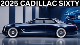 2025 All Cadillac Sixty Special Features, Design, and First Impressions