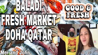 BALADI FRESH MARKET | DOHA QATAR