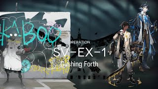 Arknights SV-EX-1 + Challenge Mode | Maleknights, Low Op, Low Step