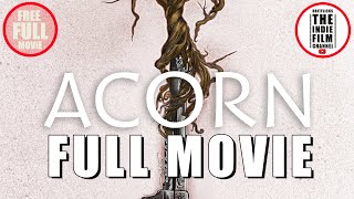 ACORN Full Movie (2022) Fantasy, Mystery directed by David Axe