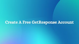 Create a free GetResponse account