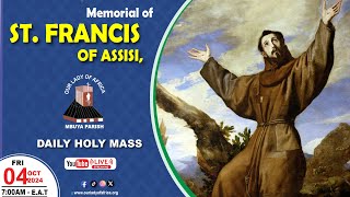 MEMORIAL OF SAINT FRANCIS OF ASSISI |Daily TV Mass, Friday  04th October, 2024