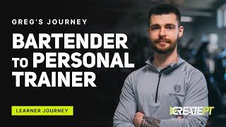 From BARTENDER to PERSONAL TRAINER | Greg's Experience With Create PT