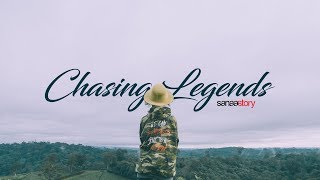 Chasing Legends