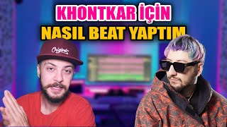 KHONTKAR İÇİN NASIL BEAT YAPILIR (sıfırdan beat yapımı😈)