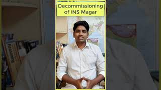 Decommissioning of INS Magar || INS Magar Decommissioning UPSC #upsc  #currentaffairs