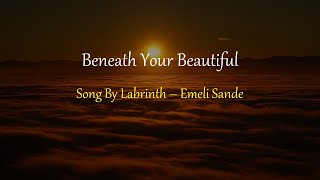 Labrinth - Emeli Sande - Beneath Your Beautiful