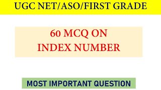 60 MOST IMPORTANT MCQ ON INDEX NUMBER ||सांख्यिकी सूचकांक  बहुविकल्पी प्रश्न ||