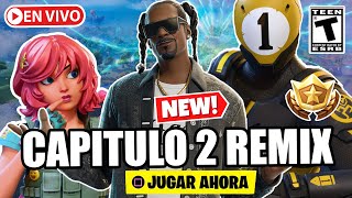 🔴¡ FORTNITE REMIX CAPÍTULO 2 FORTNITE ! ( NUEVO FORTNITE RECARGA )  * AHORA MISMO *