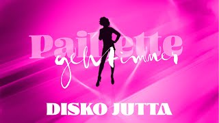 Paillette geht immer x Disko Jutta