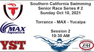 Southern California Swimming Senior Race Series # 2 – Session 2