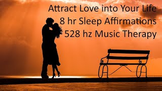 Attract Love and Find Your Soulmate - 528 hz Music - Subliminal Affirmations - Isochronic Tones