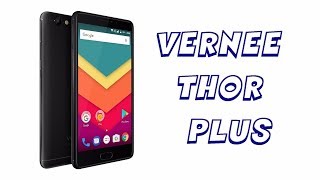 VERNEE THOR PLUS  автономный смартфон с Amoled экраном за 130$