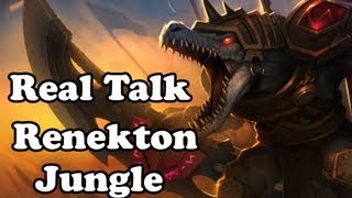 Real Talk LoL : Jungle Renekton